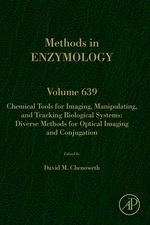 Chemical Tools for Imaging, Manipulating, and Tracking Biological Systems: Diverse Methods for Optical Imaging and Conjugation - 