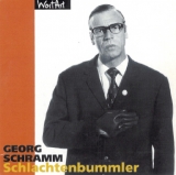 Schlachtenbummler - Schramm, Georg; Schramm, Georg