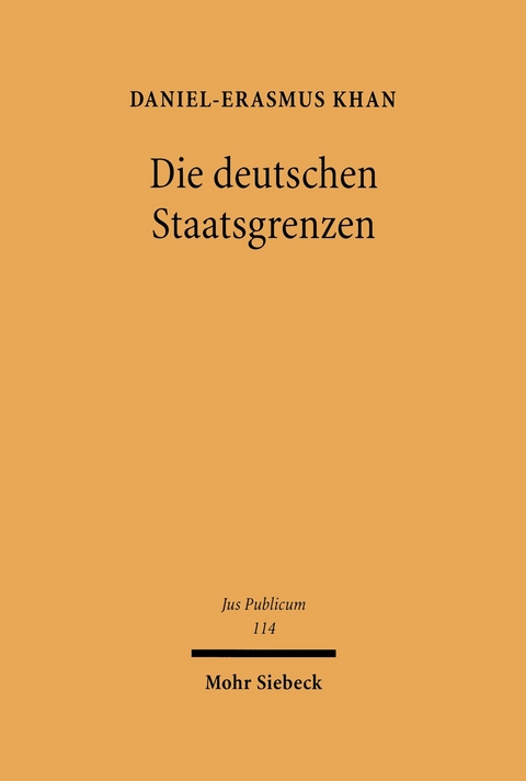 Die deutschen Staatsgrenzen -  Daniel-Erasmus Khan