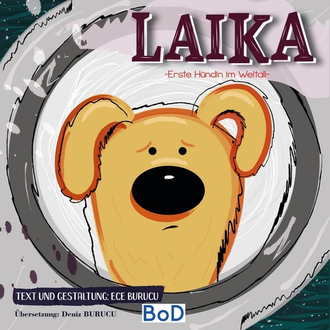 Laika -  Ece Burucu