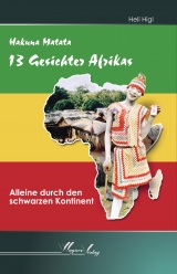 Hakuna Matata-13 Gesichter Afrikas - Heli Higl