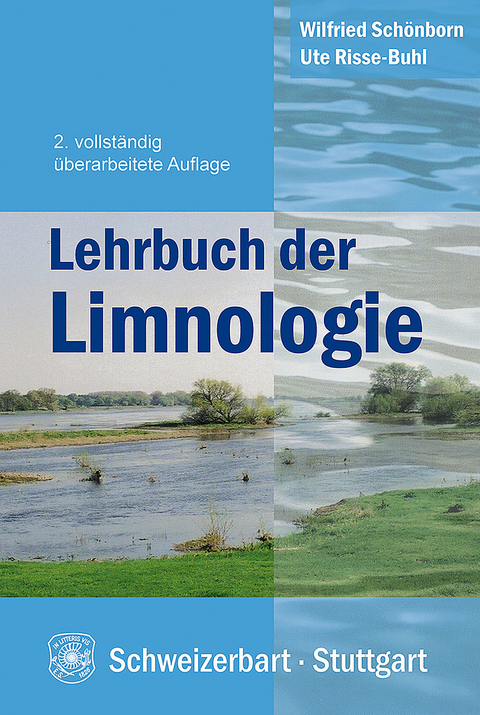 Lehrbuch der Limnologie -  Wilfried Schönborn,  Ute Risse-Buhl