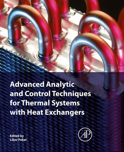 Advanced Analytic and Control Techniques for Thermal Systems with Heat Exchangers - 