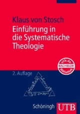 Einführung in die Systematische Theologie - Klaus von Stosch