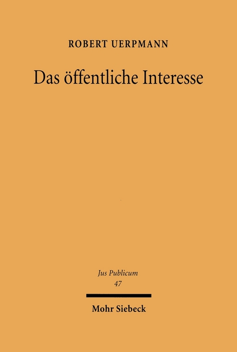 Das öffentliche Interesse -  Robert Uerpmann