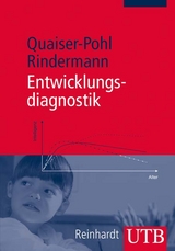 Entwicklungsdiagnostik - Claudia Quaiser-Pohl, Heiner Rindermann