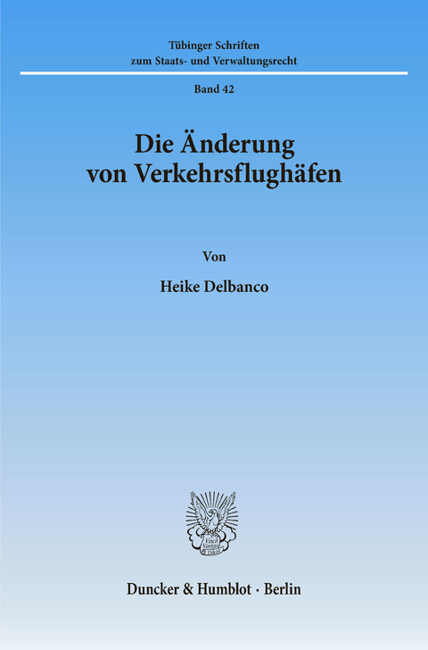 Die Änderung von Verkehrsflughäfen. -  Heike Delbanco