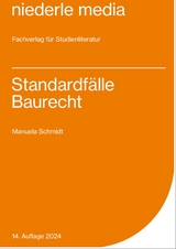 Standardfälle Baurecht - Manuela Schmidt