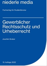 Gewerblicher Rechtsschutz und Urheberrecht - 2022 - Joachim Gruber