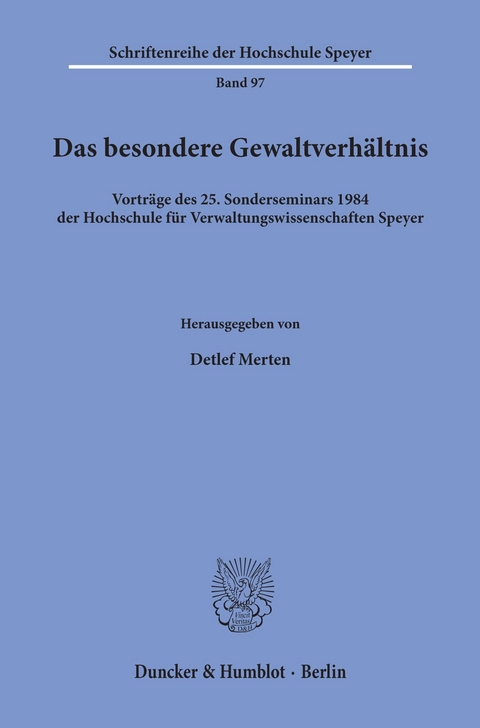 Das besondere Gewaltverhältnis. - 