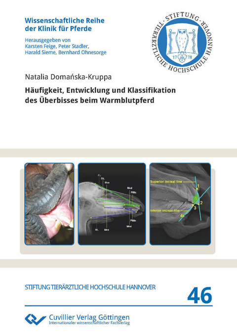 Häufigkeit, Entwicklung und Klassifikation des überbisses beim Warmblutpferd -  Natalia Doma?ska-Kruppa