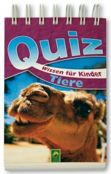 Quizwissen für Kinder -  Tiere - Marcus Würmli