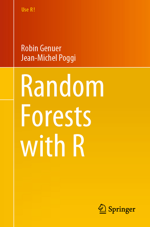 Random Forests with R - Robin Genuer, Jean-Michel Poggi