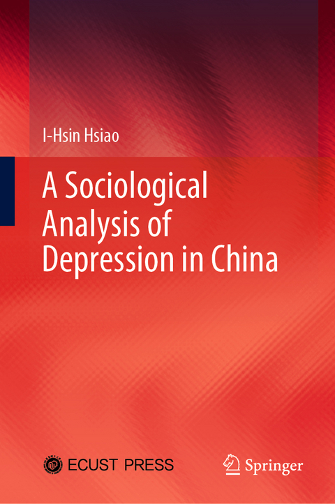 A Sociological Analysis of Depression in China - I-Hsin Hsiao