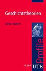 Geschichtstheorien - Lothar Kolmer