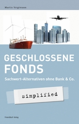 Geschlossene Fonds - simplified -  Voigtmann Martin