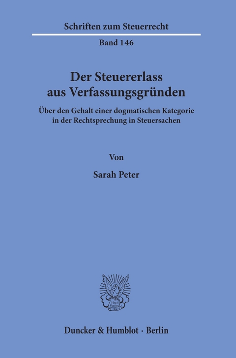 Der Steuererlass aus Verfassungsgründen. -  Sarah Peter