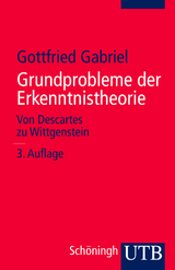 Grundprobleme der Erkenntnistheorie - Gottfried Gabriel