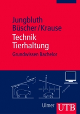 Technik Tierhaltung - Thomas Jungbluth, Wolfgang Büscher, Monika Krause