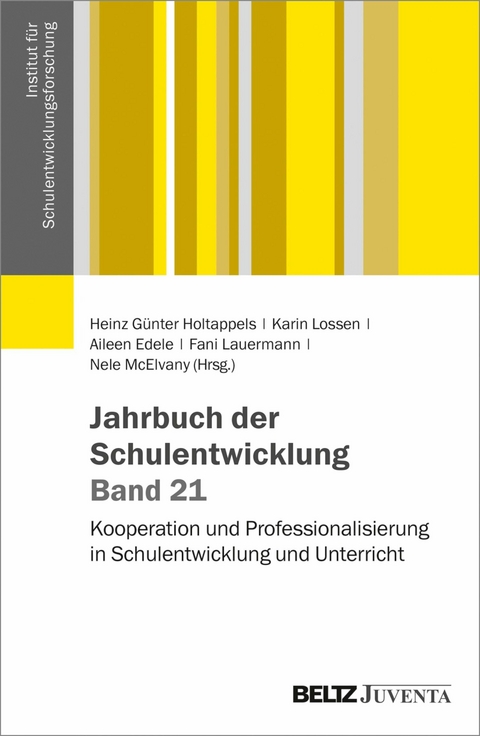 Jahrbuch der Schulentwicklung. Band 21 - 