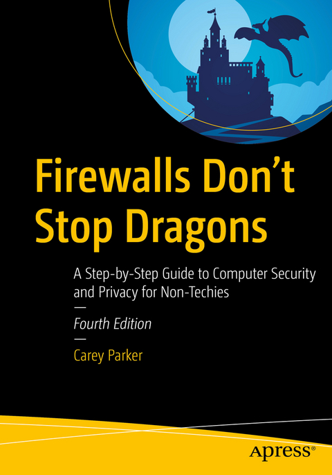 Firewalls Don't Stop Dragons - Carey Parker