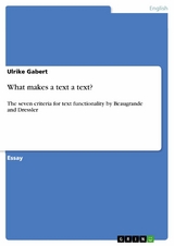 What makes a text a text? - Ulrike Gabert