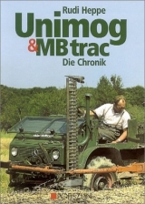 Unimog & MBtrac - Die Chronik - Rudi Heppe