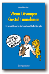 Wenn Lösungen Gestalt annehmen - 