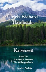 Kaiserzeit - Ulrich Richard Hambuch