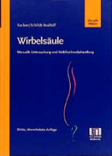 Manuelle Untersuchung und Mobilisationsbehandlung der Wirbelsäule - Sachse, Jochen; Schildt-Rudloff, Karla