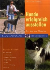 Hunde erfolgreich ausstellen - Christiane Andres