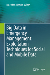 Big Data in Emergency Management: Exploitation Techniques for Social and Mobile Data - 