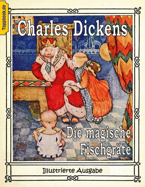 Die magische Fischgräte -  Charles Dickens