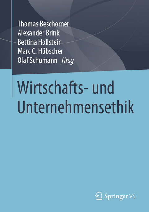 Wirtschafts- und Unternehmensethik - 