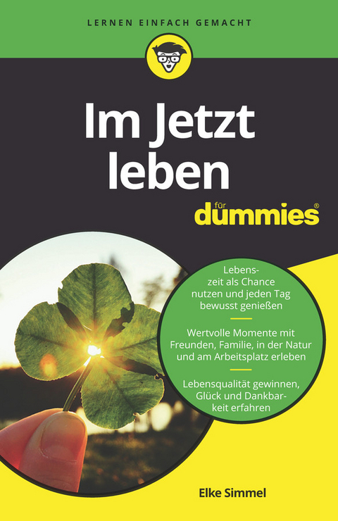 Im Jetzt leben für Dummies - Elke Simmel