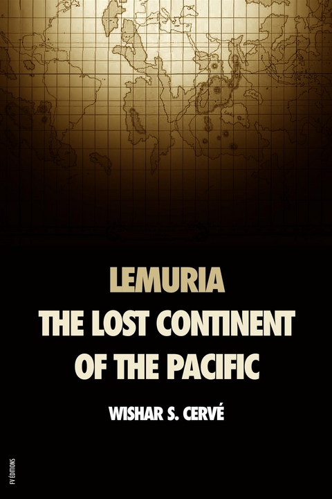 Lemuria: The Lost Continent of the Pacific - Wishar S. Cervé