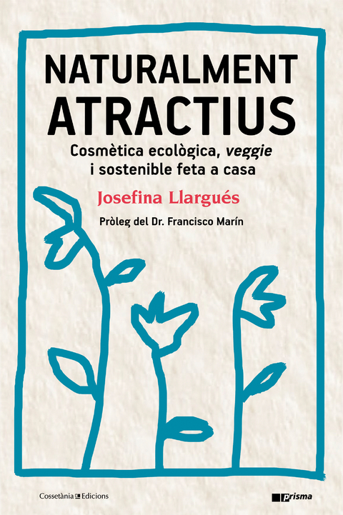 Naturalment atractius - Josefina Llargués