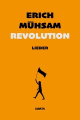 Revolution - Erich Mühsam