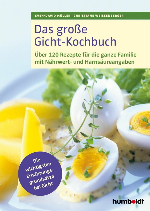 Das große Gicht-Kochbuch - Sven-David Müller, Christiane Weißenberger