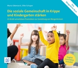 Die soziale Gemeinschaft in Krippe und Kindergarten stärken - Maria Odemarck, Silke Schaper