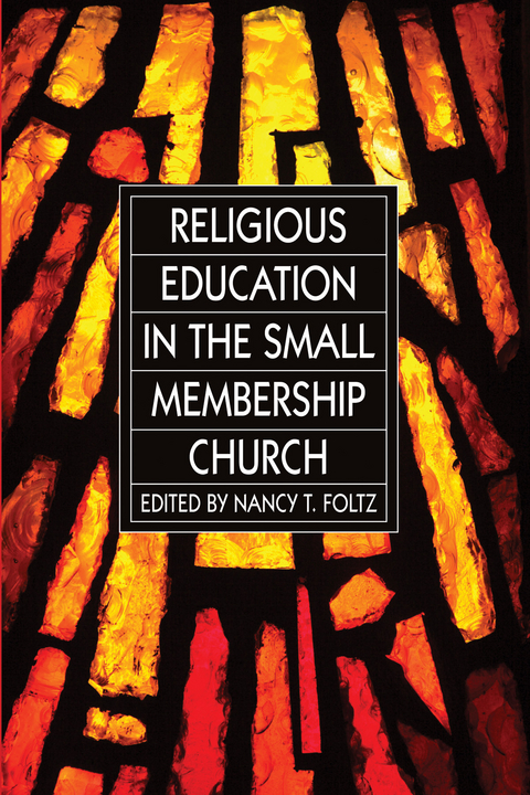 Religious Education in the Small Membership Church - 