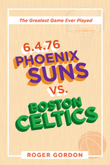 6.4.76 Phoenix Suns Vs. Boston Celtics -  Roger Gordon