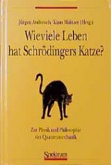 Wieviele Leben besitzt Schrödingers Katze? - Audretsch, Jürgen; Mainzer, Klaus