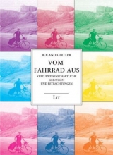 Vom Fahrrad aus - Roland Girtler