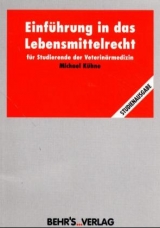 Einführung in das Lebensmittelrecht - Michael Kühne