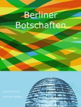 Berliner Botschaften - Thorsten Philipps, Daniel Freytag