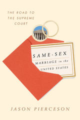 Same-Sex Marriage in the United States -  Jason Pierceson