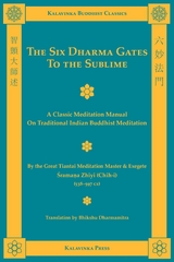 The Six Dharma Gates to the Sublime - Shramana Zhiyi