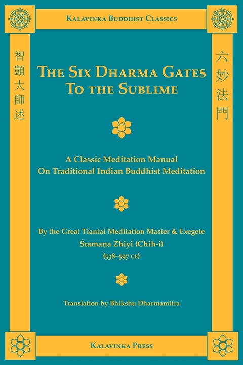 The Six Dharma Gates to the Sublime - Shramana Zhiyi