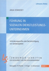 Führung in sozialen Dienstleistungsunternehmen - Anja Vennedey